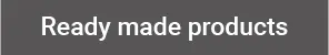 Ready Made Products Banner Ready Made Products Banner